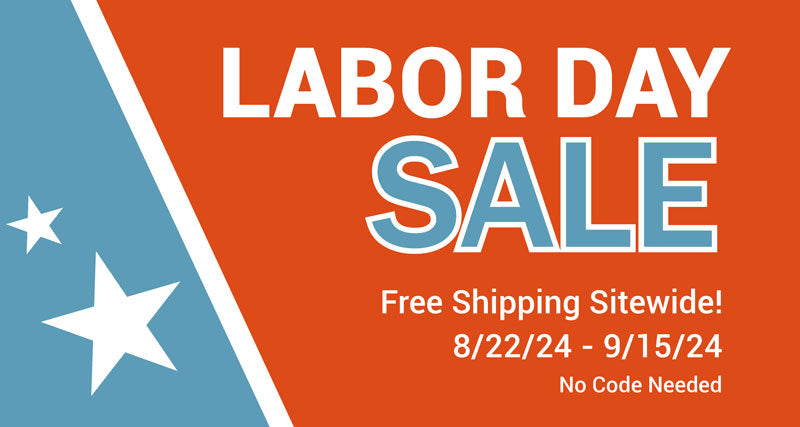 Labor Day Sale: Free Shipping Sitewide. Through 9/15/24