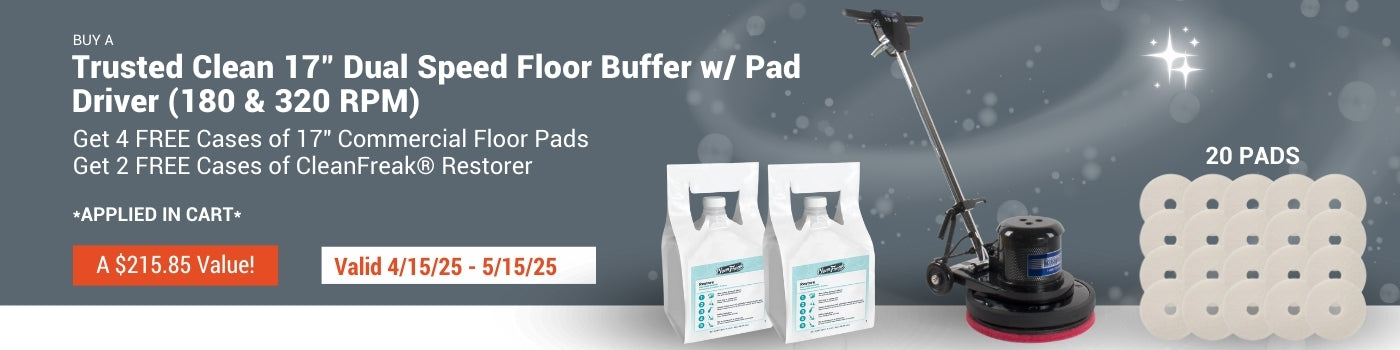 Buy the Trusted Clean 17 inch dual speed floor buffer and get 4 cases of pads and 2 cases of restorer FREE. Ends 5/15